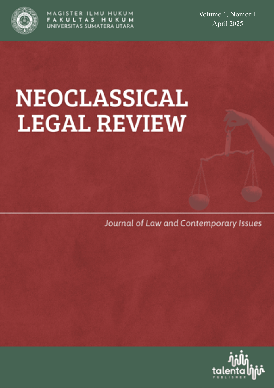  View Vol. 4 No. 1 (2025): Neoclassical Legal Review: Journal of Law and Contemporary Issues  